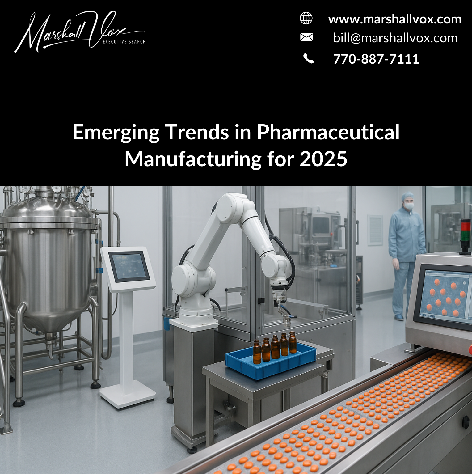 Read more about the article Emerging Trends in Pharmaceutical Manufacturing for 2025